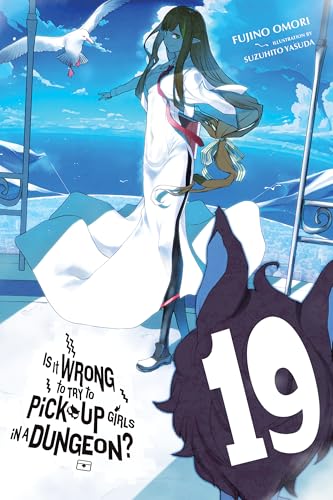 Is It Wrong to Try to Pick Up Girls in a Dungeon?, Vol. 19