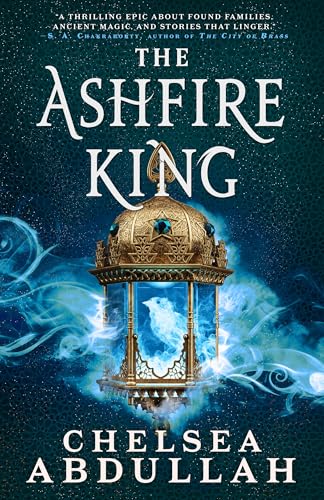 The Ashfire King (The Sandsea Trilogy, #2)