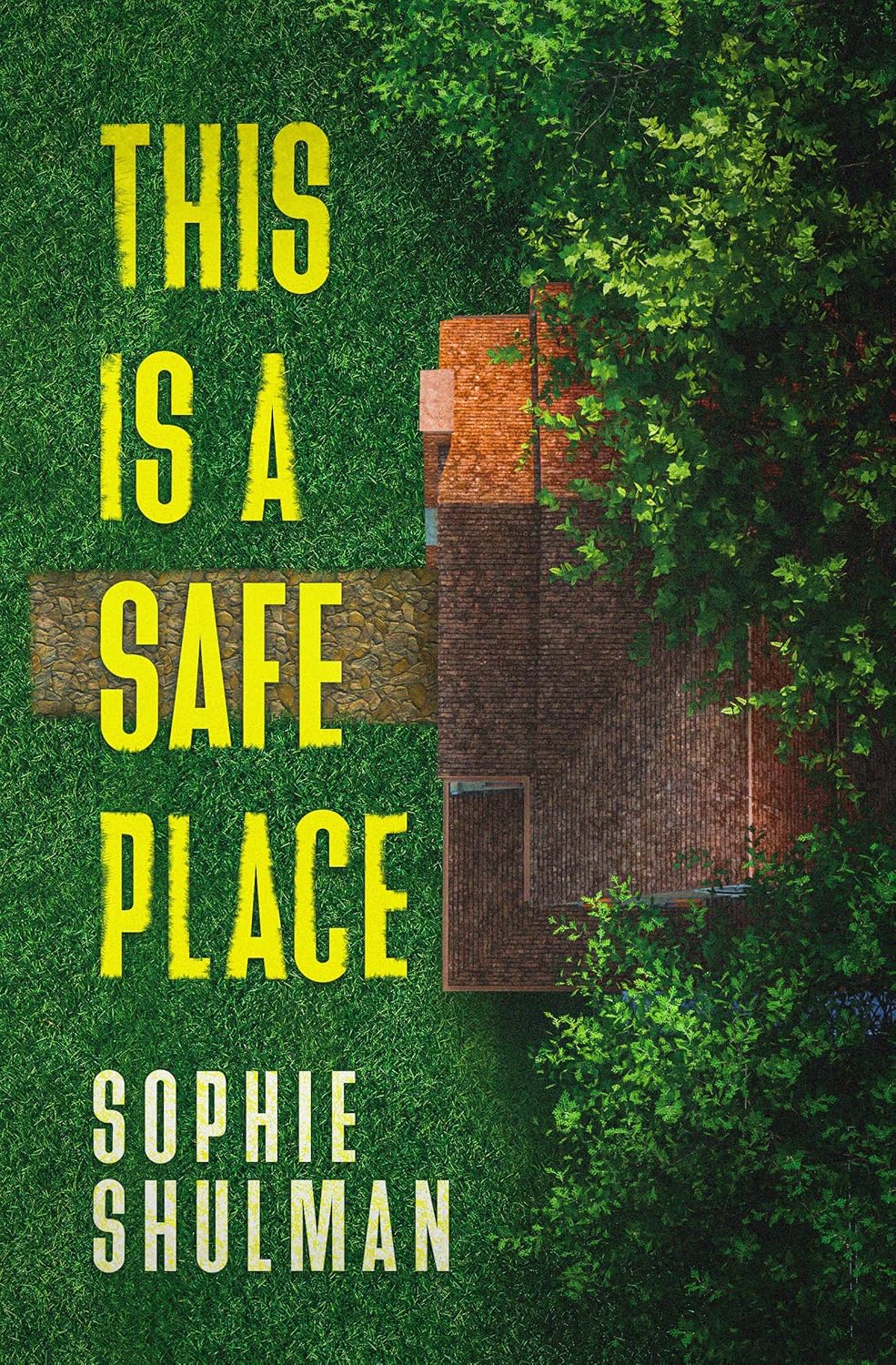 This Is a Safe Place by Sophie Shulman | Goodreads