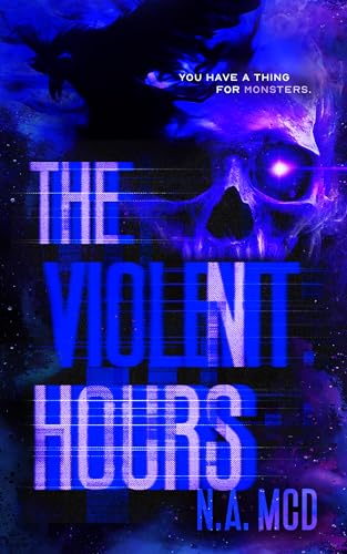The Violent Hours