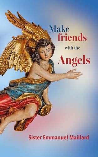 Make friends with the Angels
