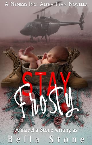 Stay Frosty: A Nemesis Inc: Novella