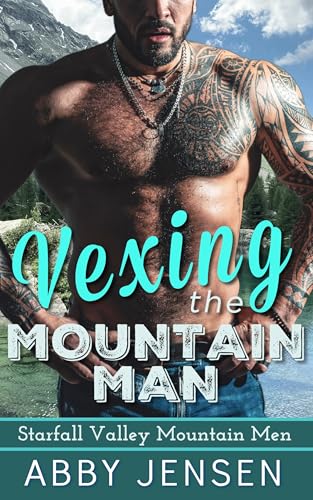 Vexing The Mountain Man