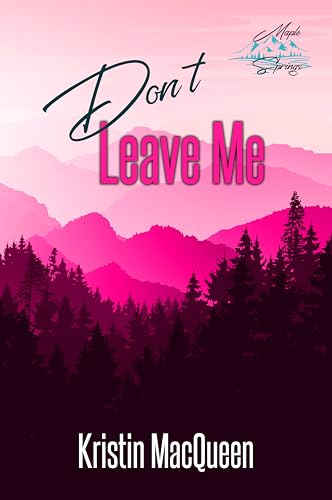 Don't Leave Me