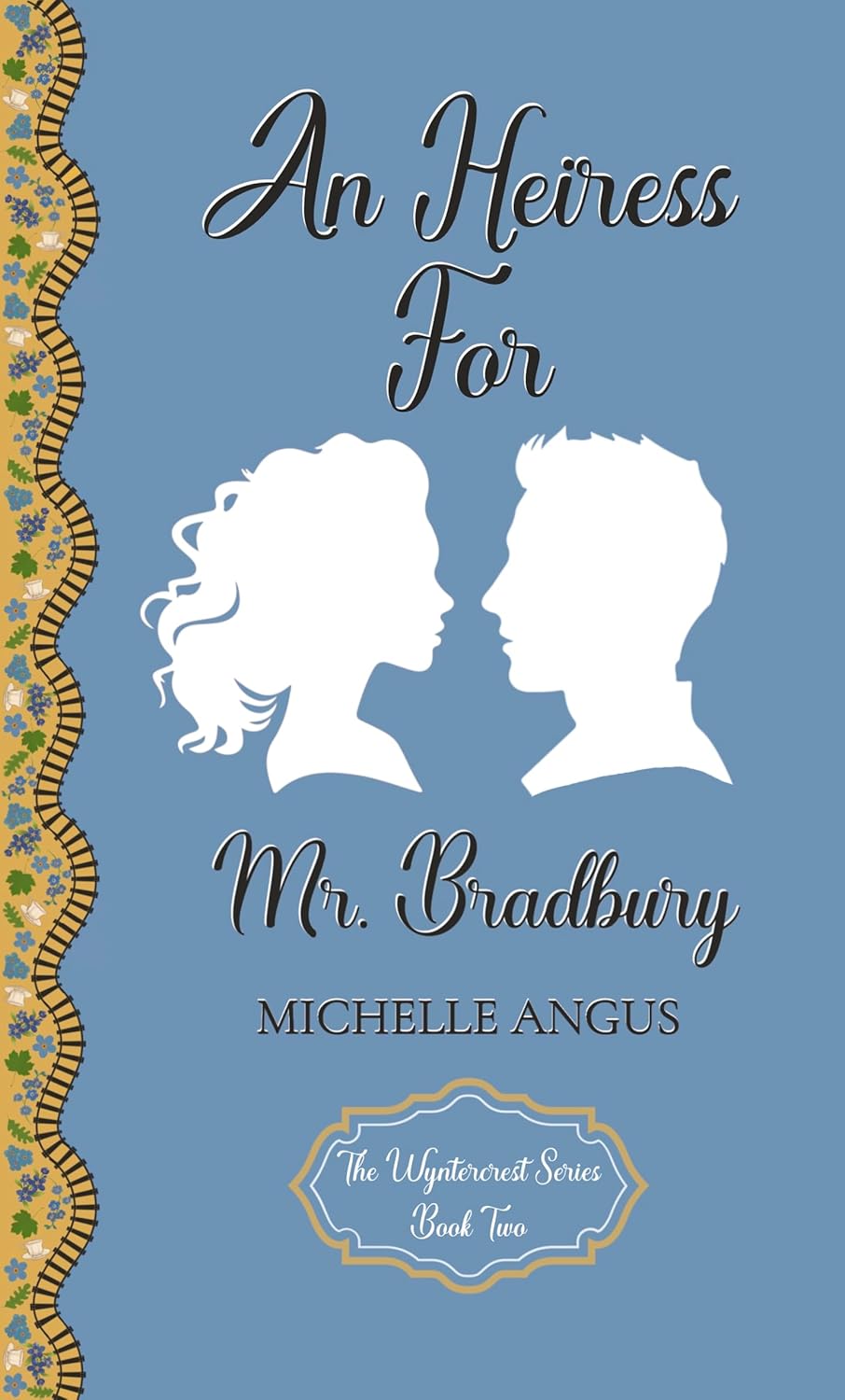 An Heiress for Mr. Bradbury
