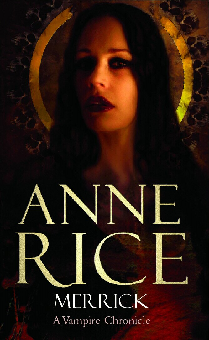 Merrick (The Vampire Chronicles, #7)
