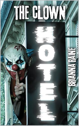 The Clown Hotel - A Short Story
