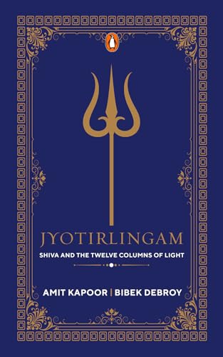 Jyotirlingam: Shiva and the Twelve Columns of Light