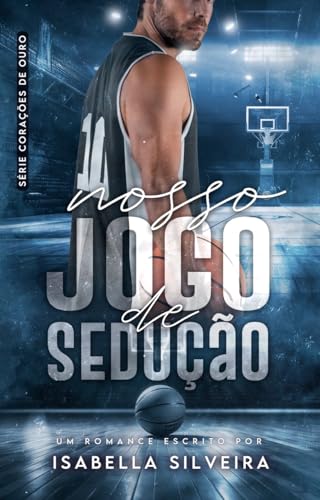 Nosso Jogo de Sedução