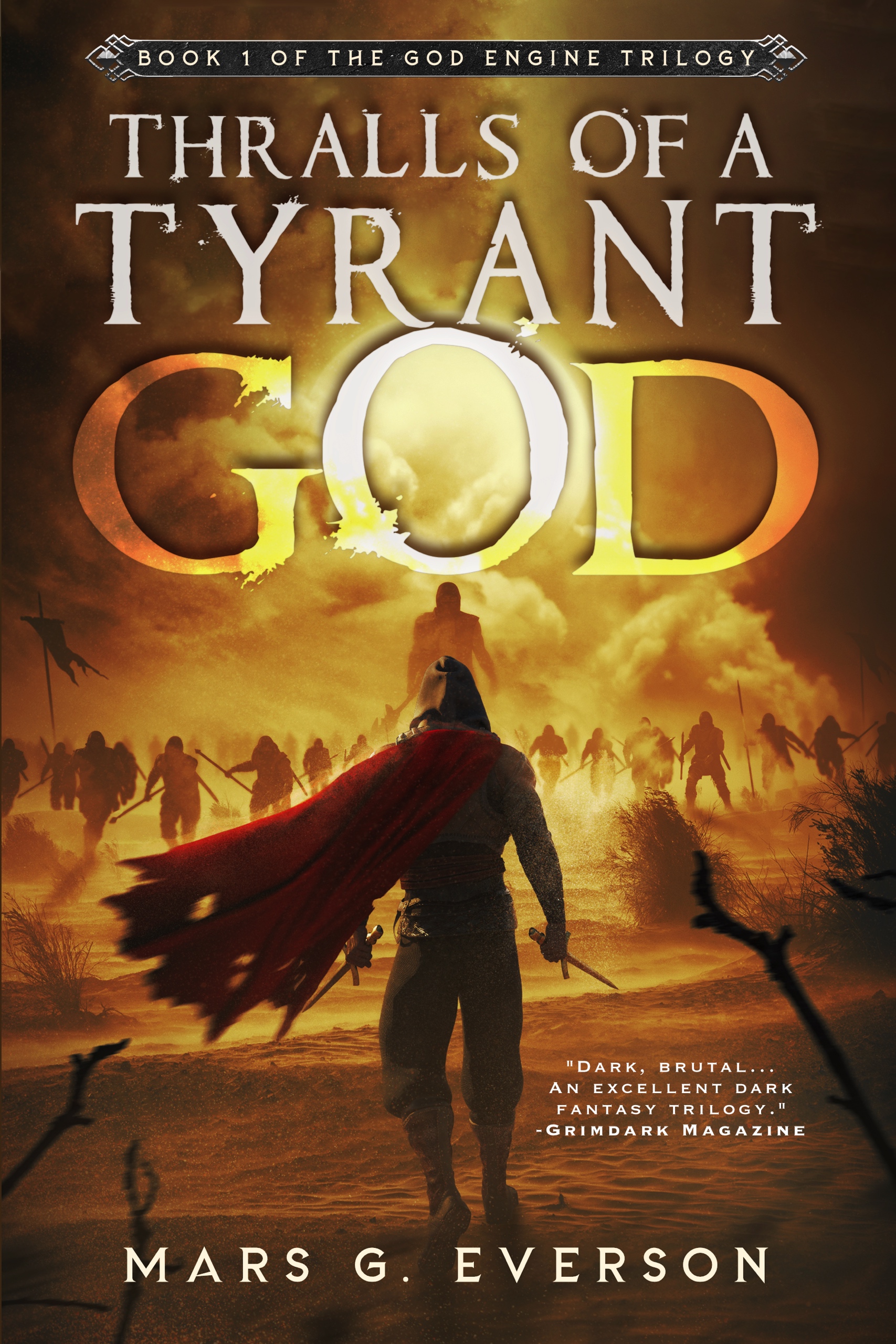 Thralls of a Tyrant God