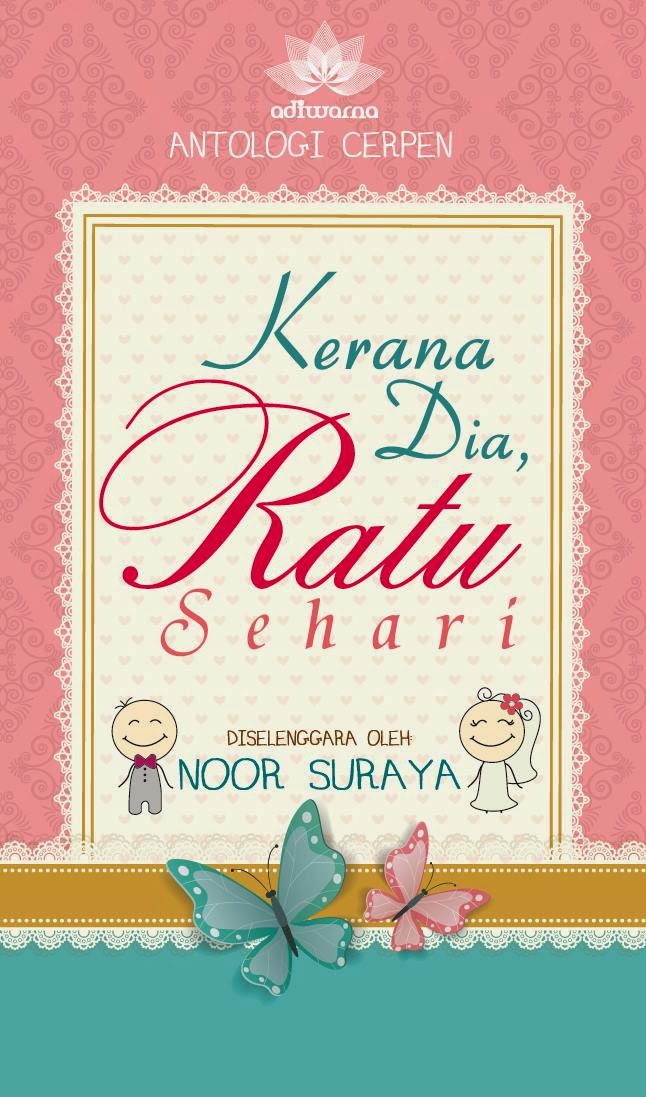 Kerana Dia, Ratu Sehari book cover