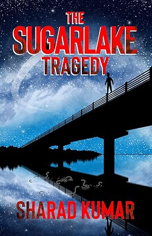 The Sugarlake Tragedy