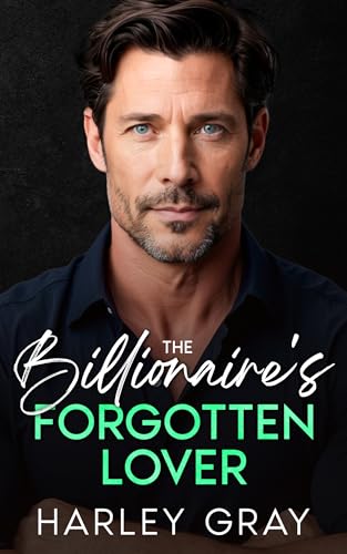 The Billionaire's Forgotten Lover