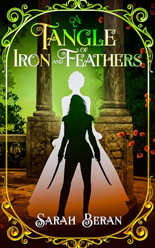 A Tangle of Iron and Feathers (Tales of Eukarya)