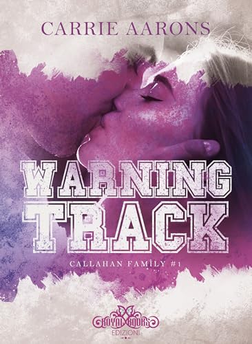 Warning track (Callahan Family Vol. 1)