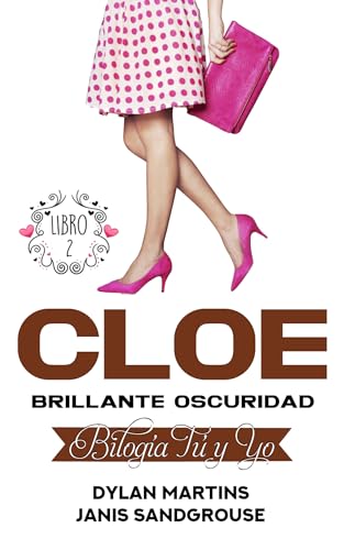 Cloe: Brillante oscuridad