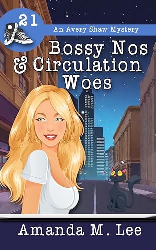 Bossy Nos & Circulation Woes book cover