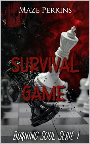 Burning Soul: 1. Survival Game