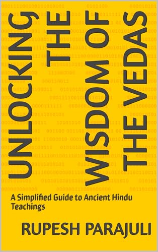 Unlocking the Wisdom of the Vedas: A Simplified Guide to Ancient Hindu ...