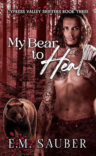 My Bear to Heal