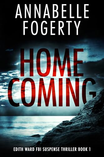 Homecoming: a gripping psychological serial killer thriller