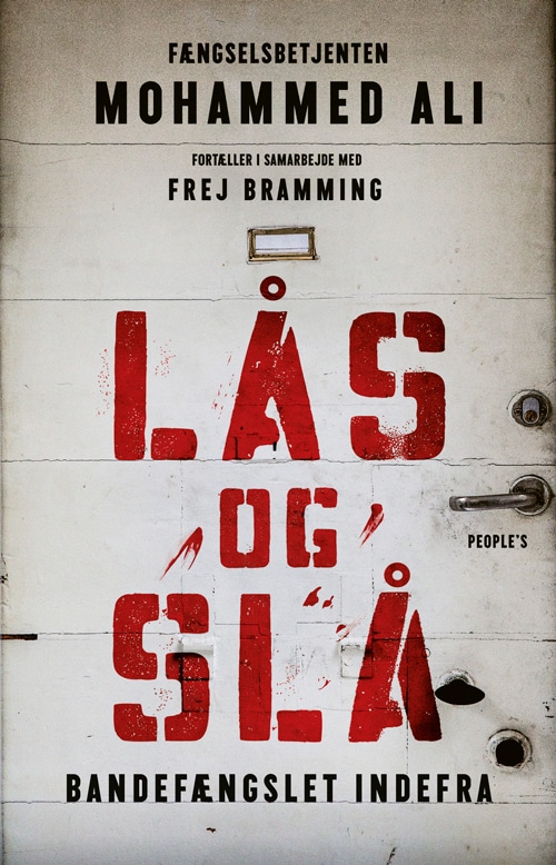 Lås og Slå: Bandefængslet indefra
