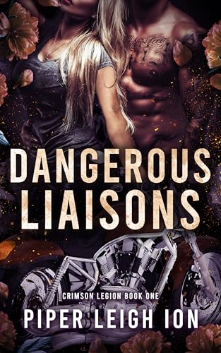 Dangerous Liaisons: Crimson Legion MC Book One