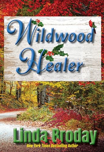 Wildwood Healer: A Novel