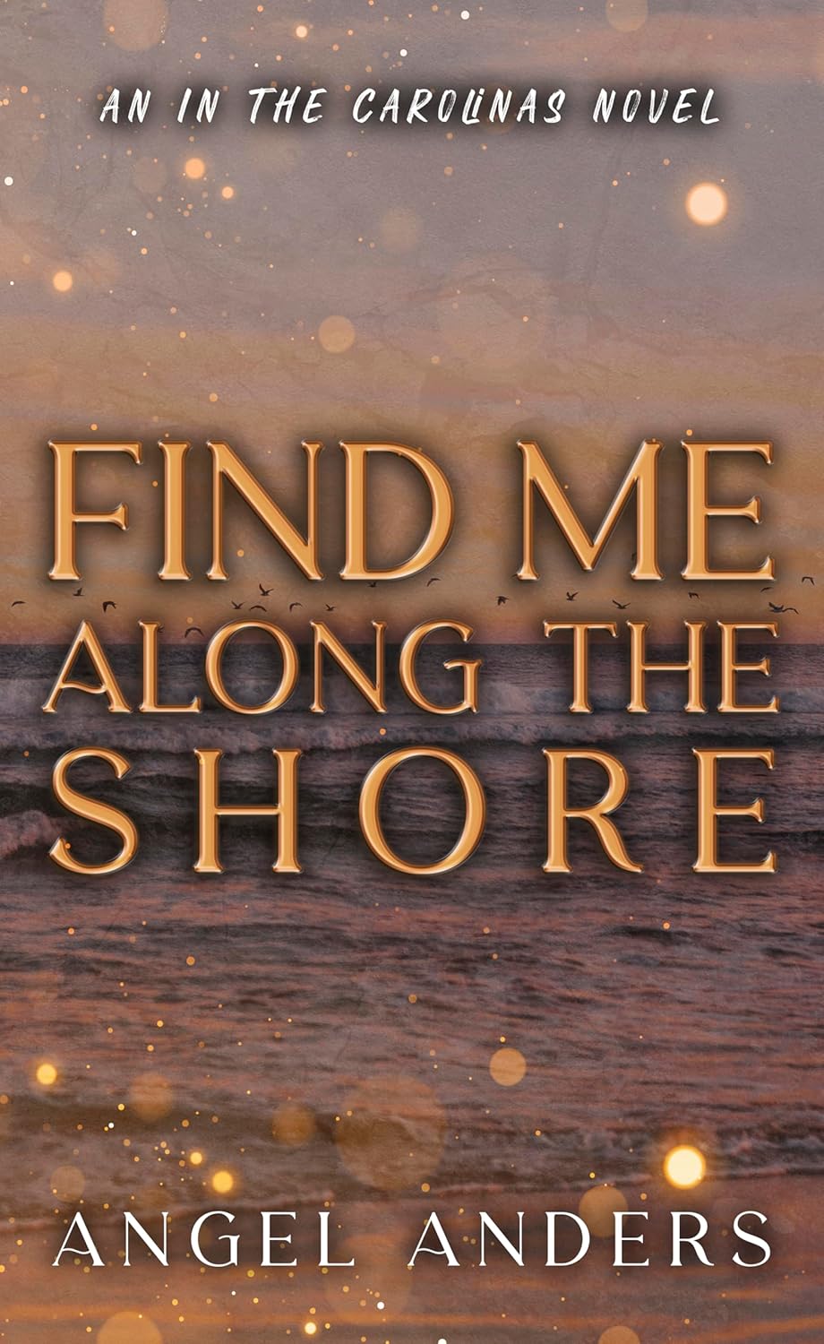 Find Me Along the Shore