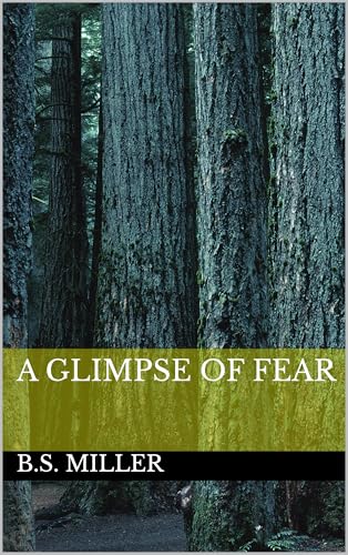 A Glimpse of Fear