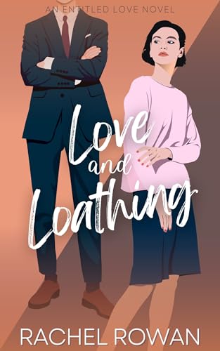 Love and Loathing