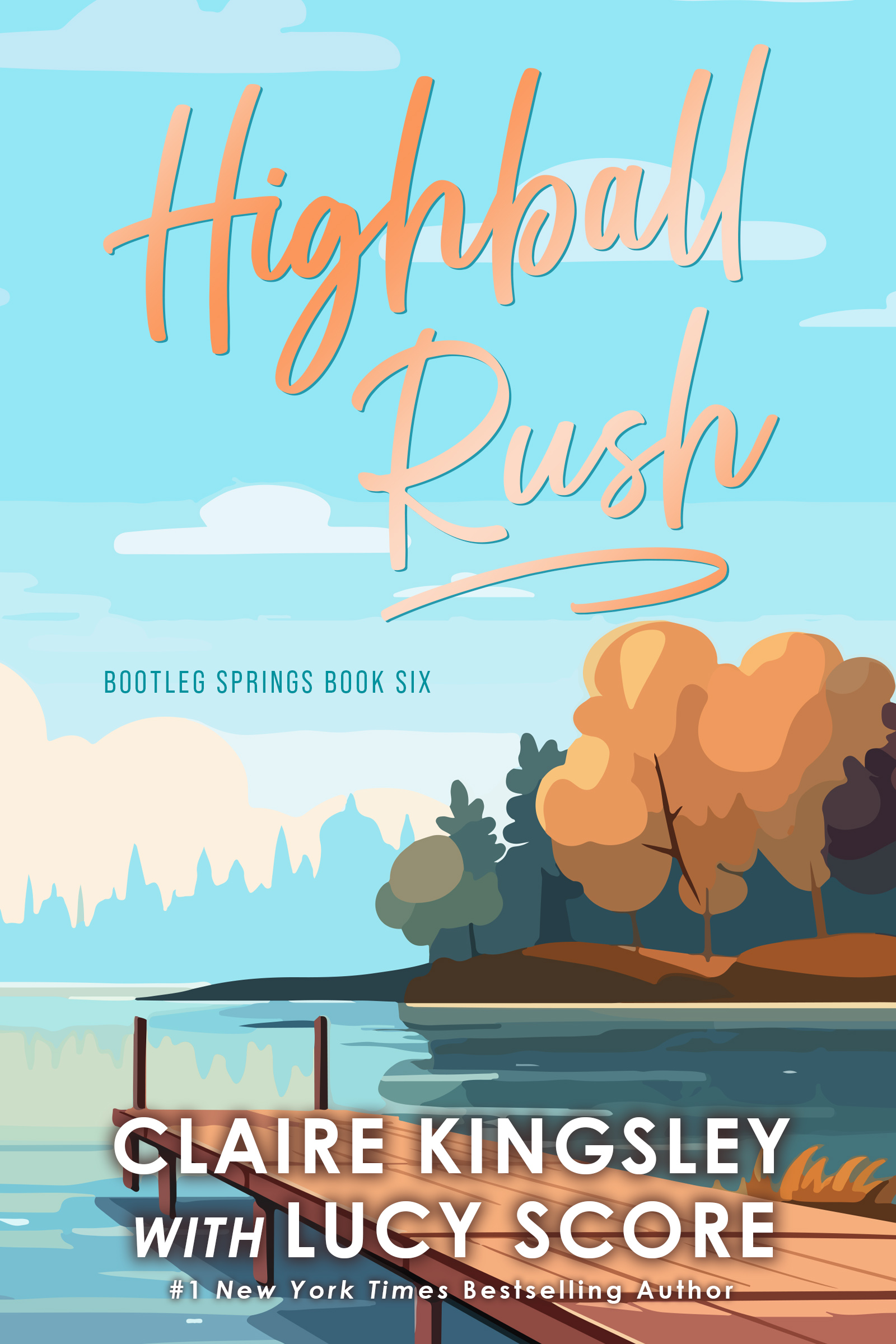 Highball Rush (Bootleg Springs, #6)