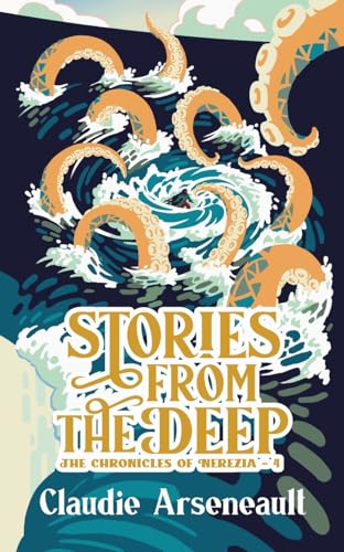 Stories from the Deep (The Chronicles of Nerezia)