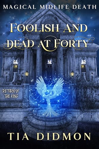 Foolish and Dead at Forty book cover