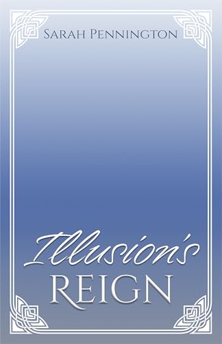 Illusion's Reign