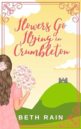 Flowers Go Flying in Crumbleton