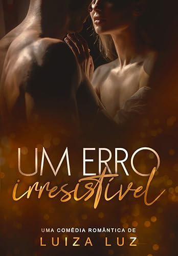 Um Erro Irresistível : o CEO e a secretária 12 anos mais nova