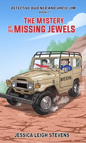 The Mystery of the Missing Jewels: A Middle Grade Mystery Adventure