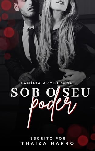 Sob o Seu Poder (Família Armstrong Livro 3)
