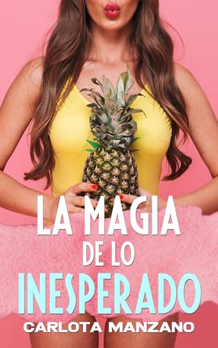 La magia de lo inesperado