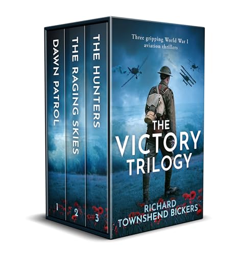 THE VICTORY TRILOGY three gripping, action-packed WWI military thrillers