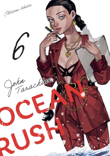Ocean Rush, tome 6