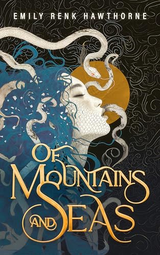Of Mountains and Seas