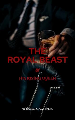 The Royal BEAST & His Rising Queen