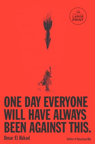 One Day, Everyone Will Have Always Been Against This