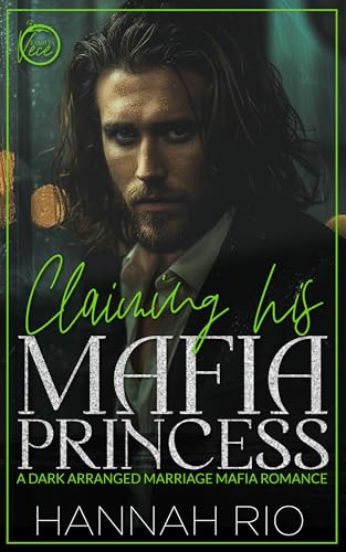 Claiming His Mafia Princess