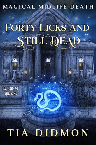 Forty Licks and Still Dead book cover