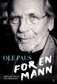 For en mann. Opptakt til en selvbiografi