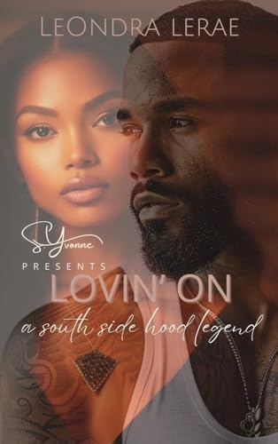 Lovin' On A Southside Hood Legend book cover