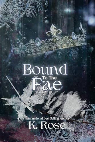 Bound To The Fae: A Fantasy Romance